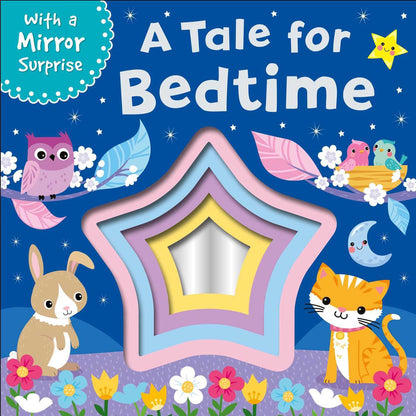 A Tale for Bedtime: with a Mirror Surprise Kids Book